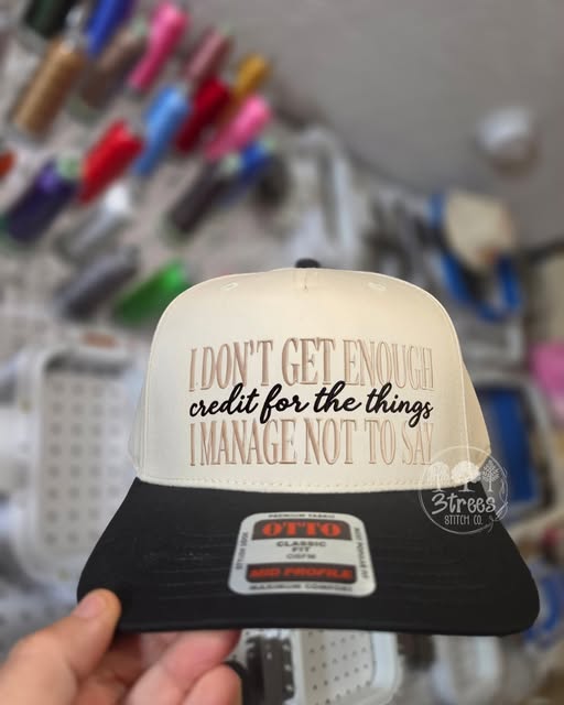 I Don't Get Enough Credit embroidered baseball hat