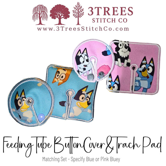 Bluey (Blue or Pink) - GTube GJTube PEG Tube Button Covers + Trach Pad | Coordinated Matching Set
